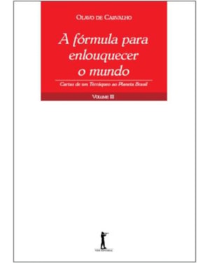 A FORMULA PARA ENLOUQUECER O MUNDO