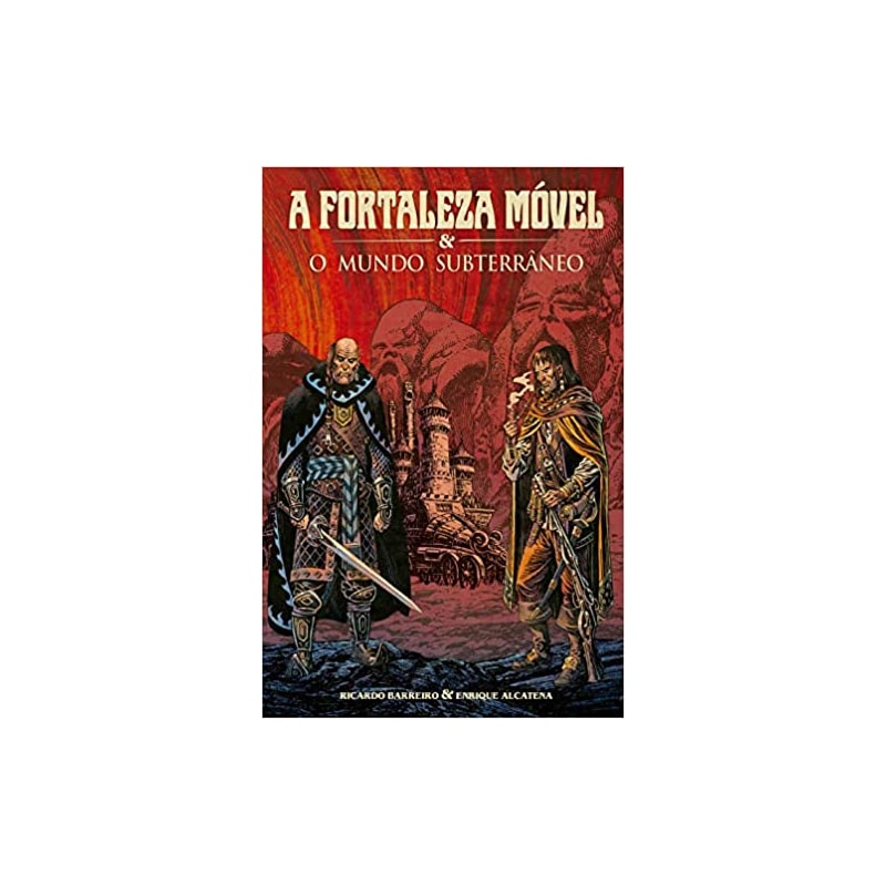 A FORTALEZA MÓVEL E O MUNDO SUBTERRÂNEO