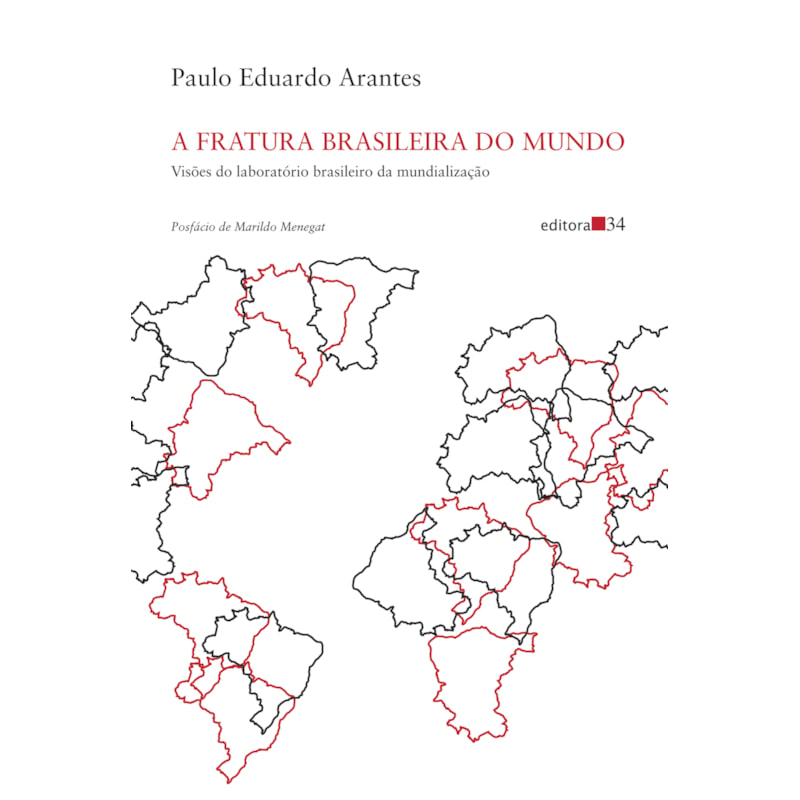 A fratura brasileira do mundo: visões do laboratório brasileiro da mundialização