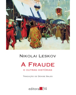 A fraude e outras histórias