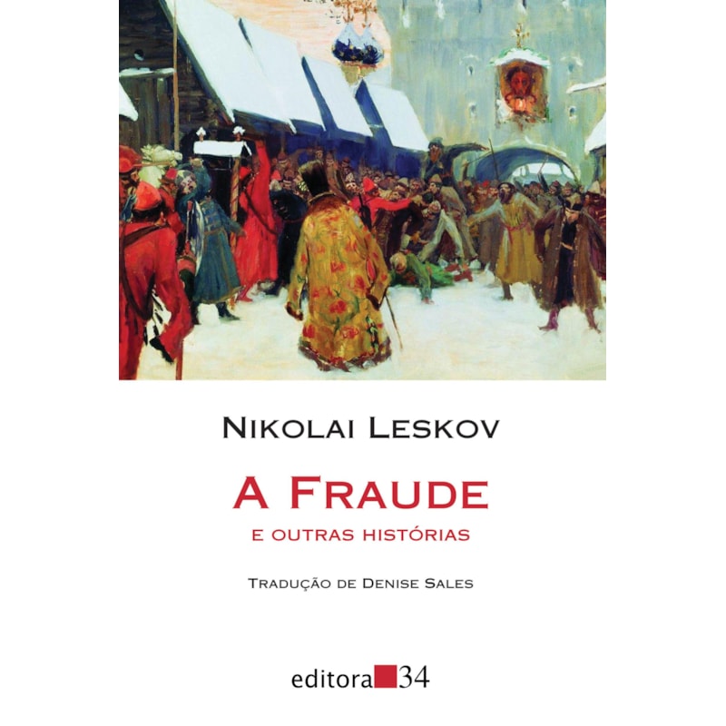 A fraude e outras histórias