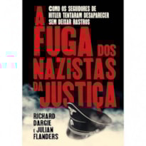 A fuga dos nazistas da justiça