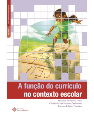 A FUNÇÃO DO CURRÍCULO NO CONTEXTO ESCOLAR