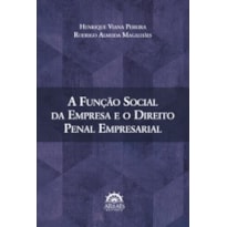 A função social da empresa e o direito penal empresarial