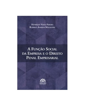 A função social da empresa e o direito penal empresarial