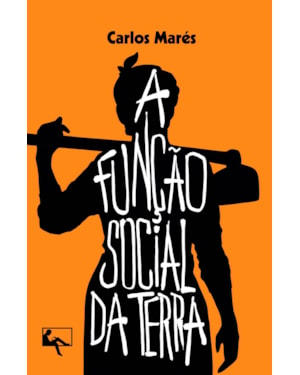 A FUNÇÃO SOCIAL DA TERRA
