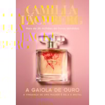 A GAIOLA DE OURO (REVENGE - LIVRO 1): A VINGANC¸A DE UMA MULHER É BELA E BRUTAL