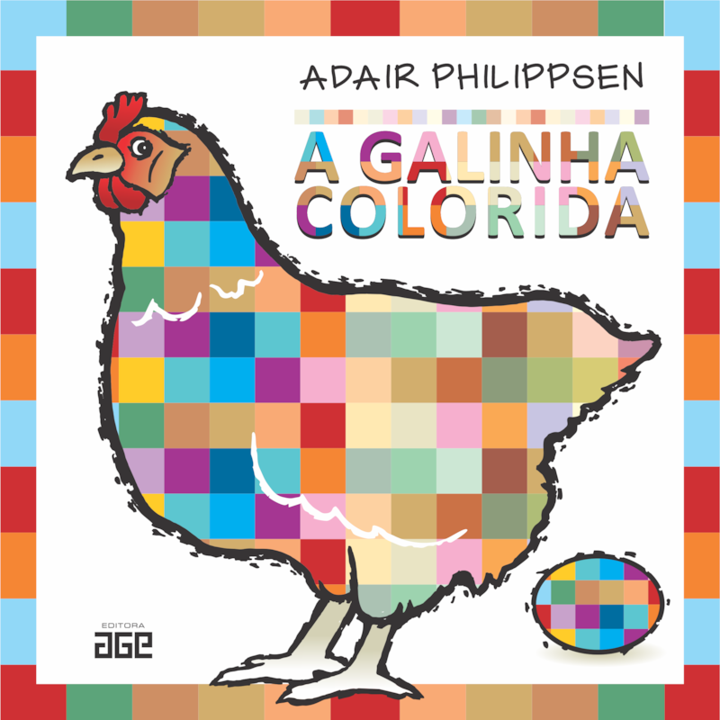 A GALINHA COLORIDA