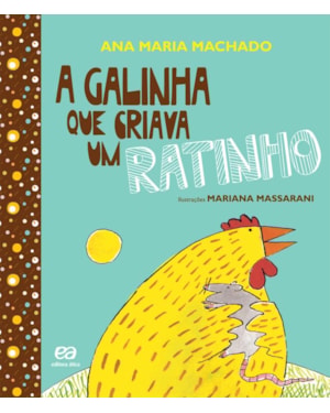 A GALINHA QUE CRIAVA UM RATINHO