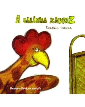 A GALINHA XADREZ