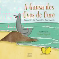 A GANSA DOS OVOS DE OURO