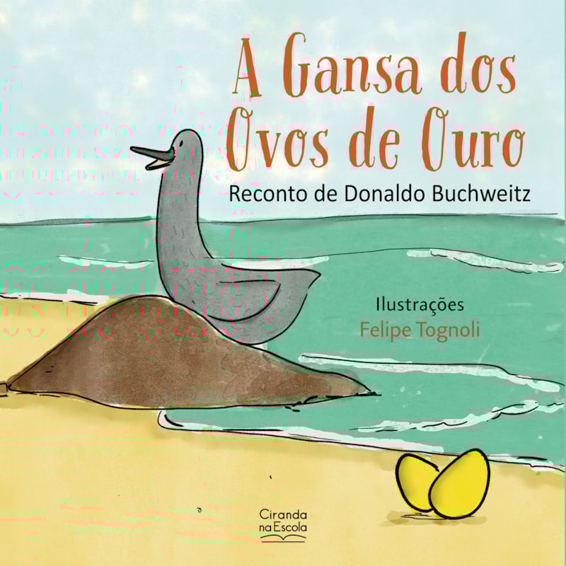 A GANSA DOS OVOS DE OURO