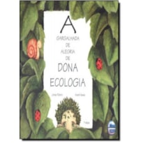 A gargalhada de alegria de Dona Ecologia