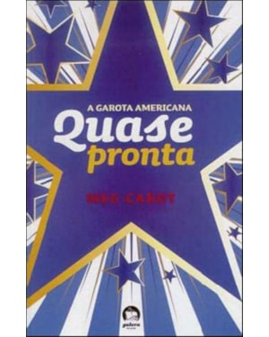 A GAROTA AMERICANAS: QUASE PRONTA (VOL. 2)