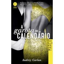 A GAROTA DO CALENDÁRIO: MARÇO
