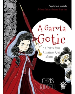 A GAROTA GOTIC E O FESTIVAL MAIS ASSUSTADOR QUE A MORTE (VOL. 2)