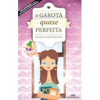 A GAROTA QUASE PERFEITA