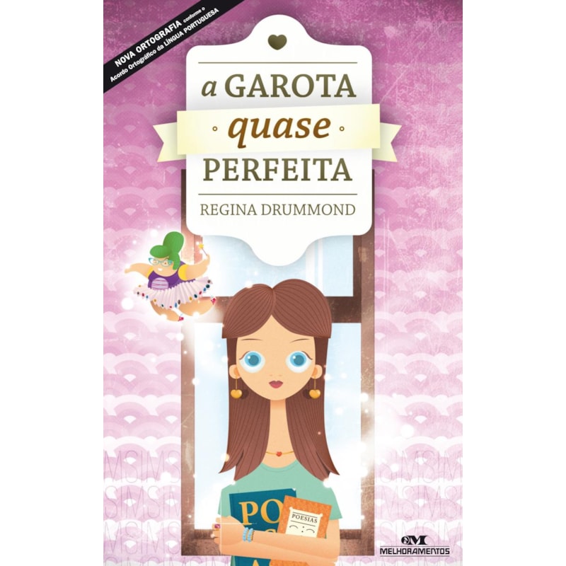 A GAROTA QUASE PERFEITA
