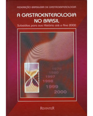 A GASTROENTEROLOGIA NO BRASIL