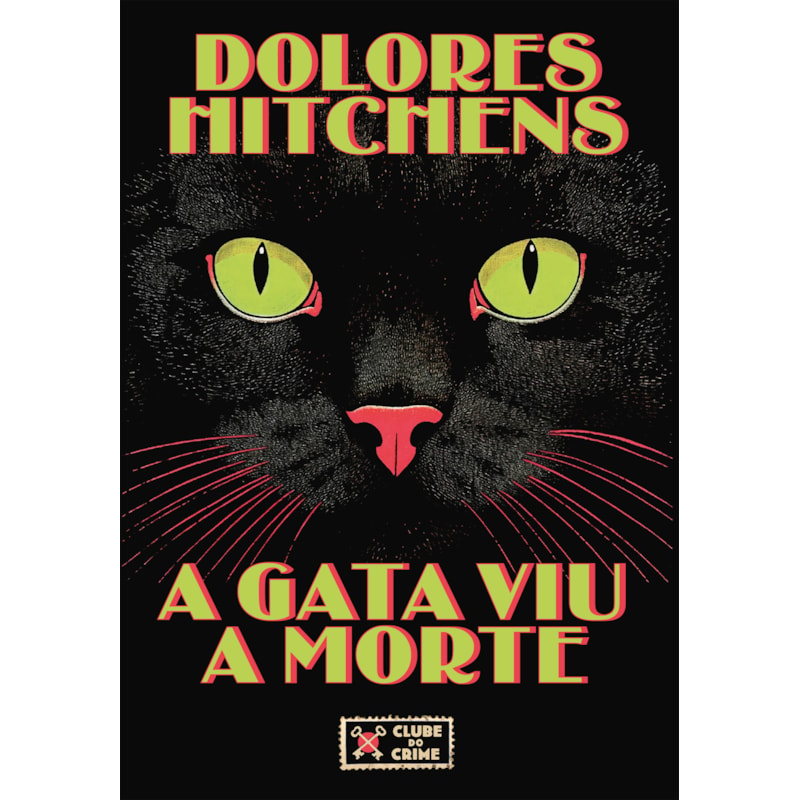 A GATA VIU A MORTE (CLUBE DO CRIME)