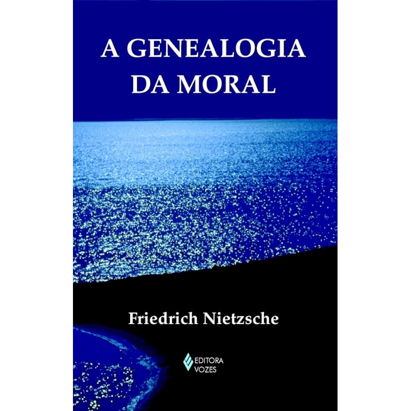 A GENEALOGIA DA MORAL