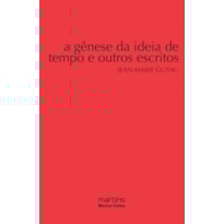 A gênese da ideia de tempo e outros escritos