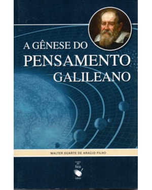 A GÊNESE DO PENSAMENTO GALILEANO