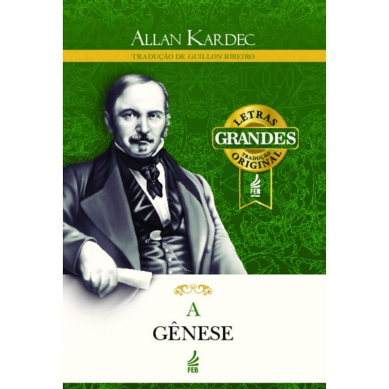A gênese (Letras grandes): Os milagres e as predições segundo o espiritismo