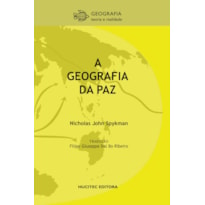 A GEOGRAFIA DA PAZ - VOL. 3