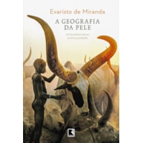 A GEOGRAFIA DA PELE