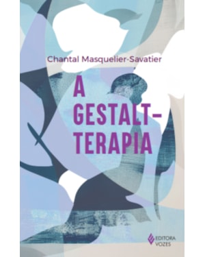 A GESTALT-TERAPIA