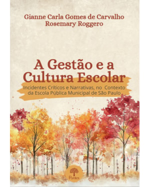 A GESTÃO E A CULTURA ESCOLAR