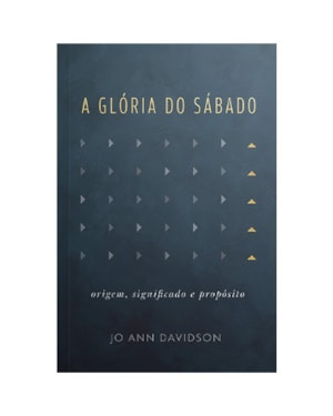 A GLÓRIA DO SÁBADO