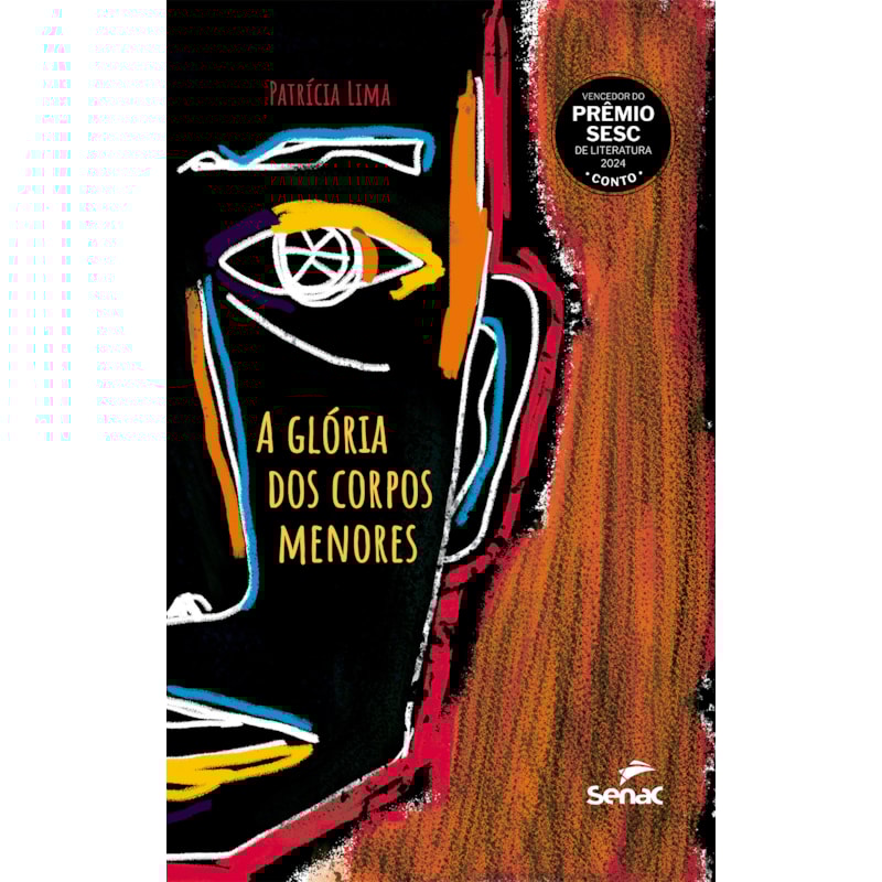 A GLÓRIA DOS CORPOS MENORES: VENCEDOR DO PRÊMIO SESC DE LITERATURA 2024