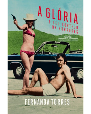 A glória e seu cortejo de horrores