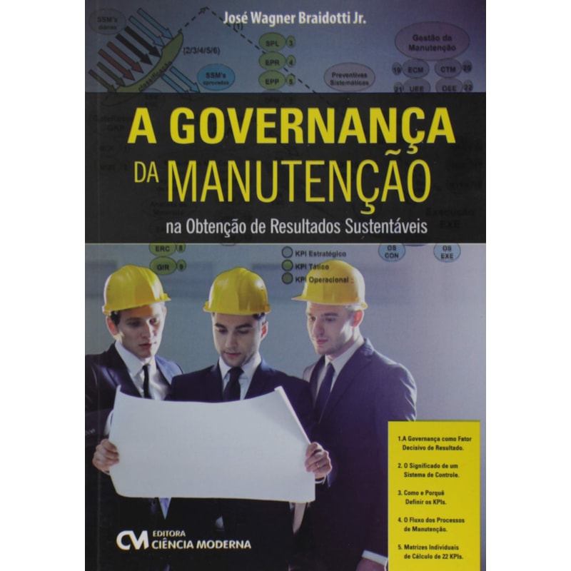 A GOVERNANÇA DA MANUTENÇÃO NA OBTENÇÃO DE RESULTADOS SUSTENTÁVEIS