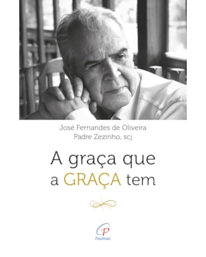 A graça que a graça tem
