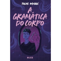 A GRAMÁTICA DO CORPO