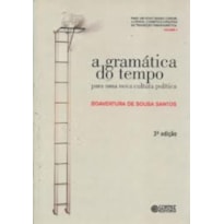 A GRAMÁTICA DO TEMPO: PARA UMA NOVA CULTURA POLÍTICA