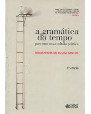 A GRAMÁTICA DO TEMPO: PARA UMA NOVA CULTURA POLÍTICA