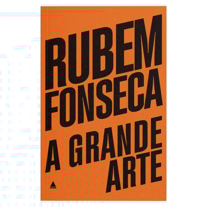 A GRANDE ARTE: VENCEDOR DO PRÊMIO JABUTI, NA CATEGORIA ROMANCE, EM 1983