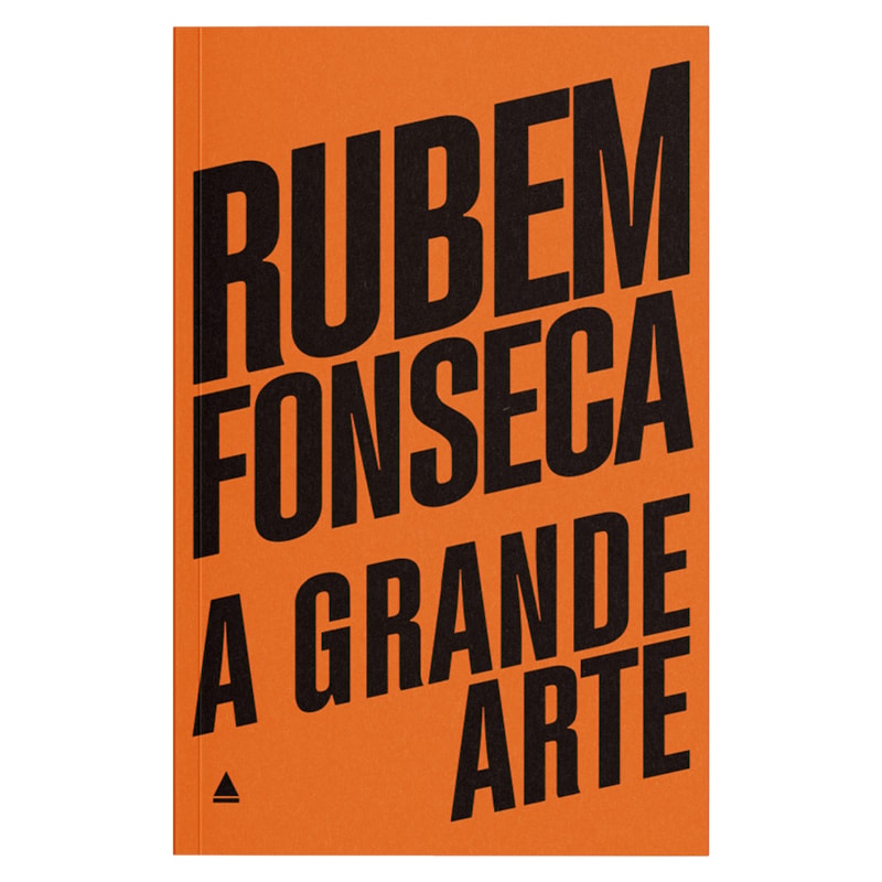 A GRANDE ARTE: VENCEDOR DO PRÊMIO JABUTI, NA CATEGORIA ROMANCE, EM 1983