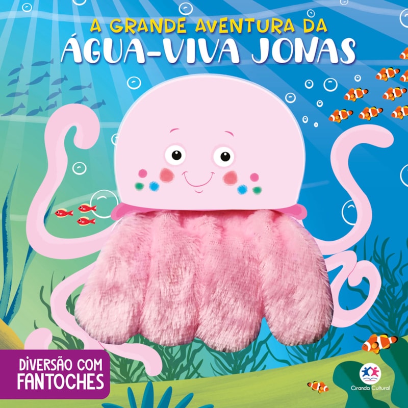 A GRANDE AVENTURA DA ÁGUA-VIVA JONAS