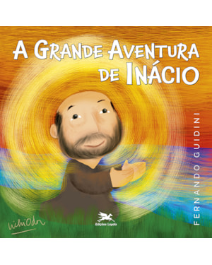 A GRANDE AVENTURA DE INÁCIO