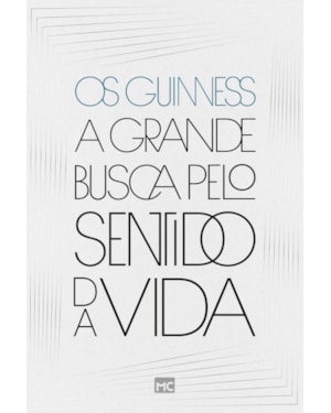 A GRANDE BUSCA PELO SENTIDO DA VIDA