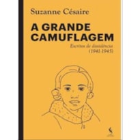 A GRANDE CAMUFLAGEM