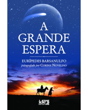 A GRANDE ESPERA