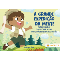 A grande expedição da mente: Explorando o que é ter altas habilidades/superdotação