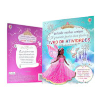 A GRANDE FESTA DAS FADAS - LIVRO DE ATIVIDADES: VESTINDO MINHAS AMIGAS