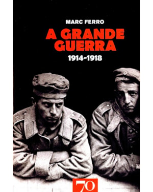 A grande guerra: 1914-1918